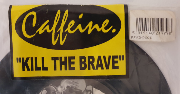 Caffeine - Kill The Brave - Used Vinyl Record 7" image 2