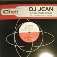 DJ Jean - Love Come Home - Used Vinyl Record 12" image 1