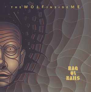 Bag Of Nails - Wolf Inside Me - Vinyl Record image 1