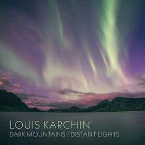 Louis Karchin - Dark Mountains / Distant Lights - Used CD image 1