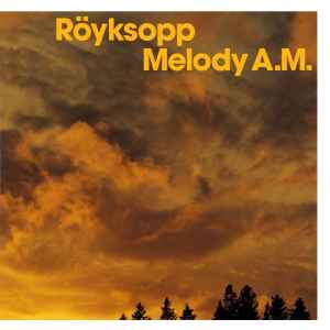 Royksopp - Melody A.M. - CD image 1