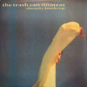 Trash Can Sinatras - Obscurity Knocks E.P. - Used Vinyl Record 12" image 1