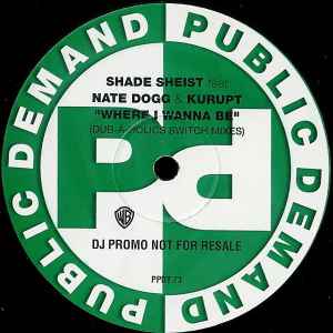 Shade Sheist - Where I Wanna Be (Dub-A-Holics Switch Mixes) - image 1