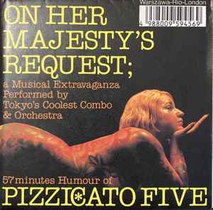 Pizzicato Five - On Her Majesty's Request = 女王陛下のピチカ image 1