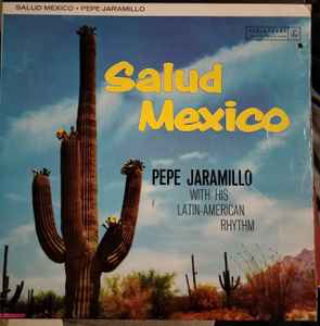 Pepe Jaramillo And H - Salud Mexico - Used Vinyl Record image 1