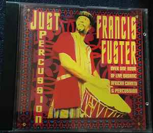 Francis Fuster - Just Percussion - Used CD image 1