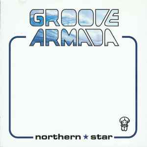 Groove Armada - Northern Star - CD image 1