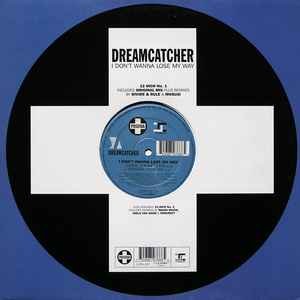 Dreamcatcher - I Don't Wanna Lose My Way 12"(1 Of 2) - Used Vinyl Rec image 1