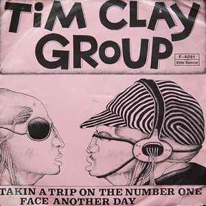 Tim Clay Group - Takin' A Trip On The Number One - Used Vinyl Record image 1
