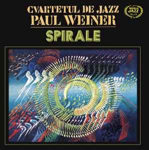 Cvartetul De Jazz Pa - Spirale (Jazz Cu Paul Weiner) - Vinyl Record image 1
