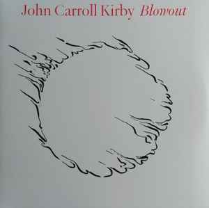John Carroll Kirby - Blowout - Vinyl Record 2xlp image 1