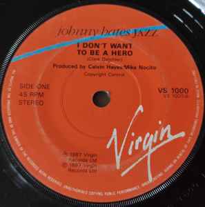Johnny Hates Jazz - I Don't Want To Be A Hero - Used Vinyl Record 7" image 1