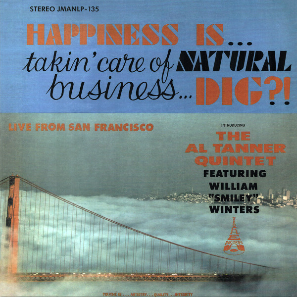 Al Tanner Quintet Fe - Happiness Is... Takin' Care Of Natural Busine image 2