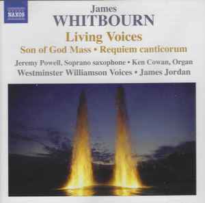 James Whitbourn - Living Voices And Other Choral Works - Used cd image 1