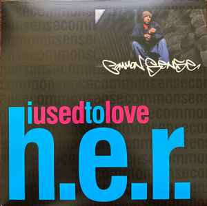 Common - I Used To Love H.E.R. - Vinyl Record 7" image 1