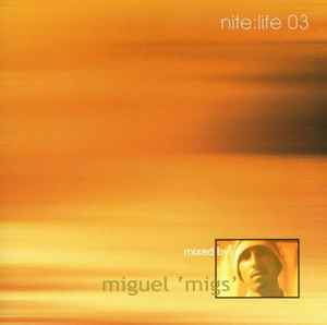 Miguel Migs - Nite:Life 03 - Vinyl Record image 1