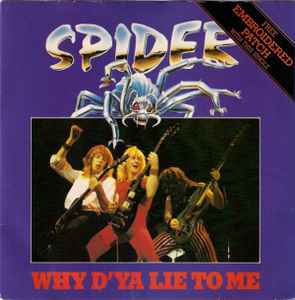 Spider - Why D'ya Lie To Me - Used Vinyl Record 7" image 1