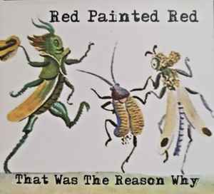 Red Painted Red - That Was The Reason Why - cd image 1