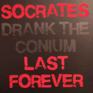 Socrates Drank The C - Last Forever - Vinyl Record lp image 1
