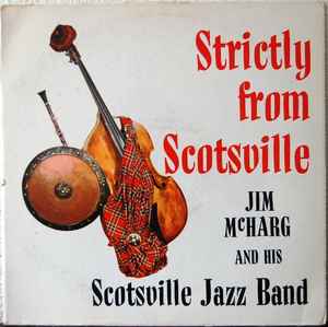 Jim McHarg And His S - Strictly From Scotsville - Used Vinyl Record image 1