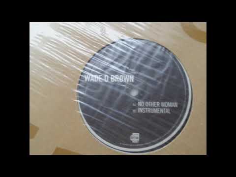 Wade O. Brown - No Other Woman - Used Vinyl Record 12" image 1