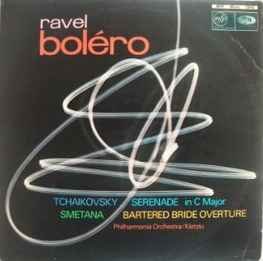 Maurice Ravel - Boléro/Serenade In C Major/Bartered Bride Overture - image 1