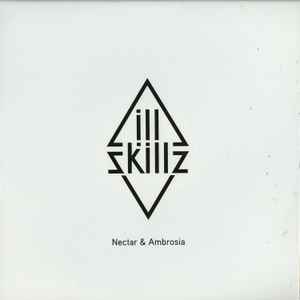 Ill.Skillz - Nectar & Ambrosia (Album Sampler) - Vinyl Record 12" image 1