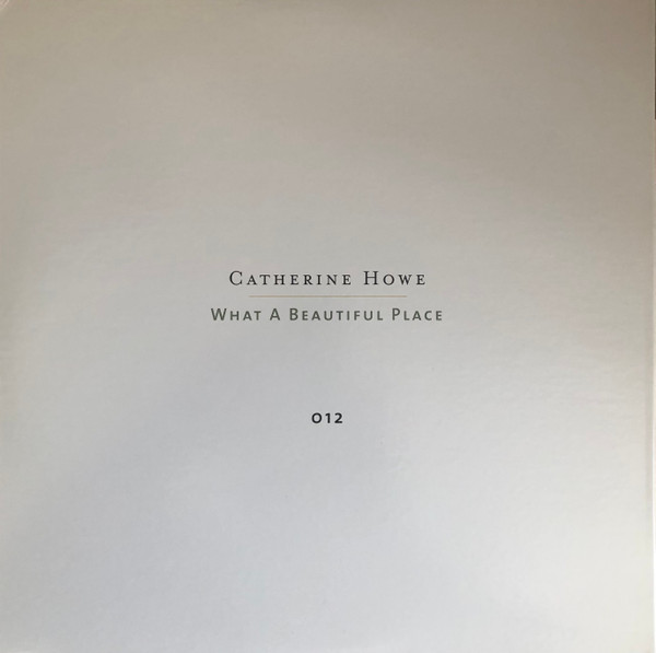 Catherine Howe - What A Beautiful Place - Vinyl Record image 4