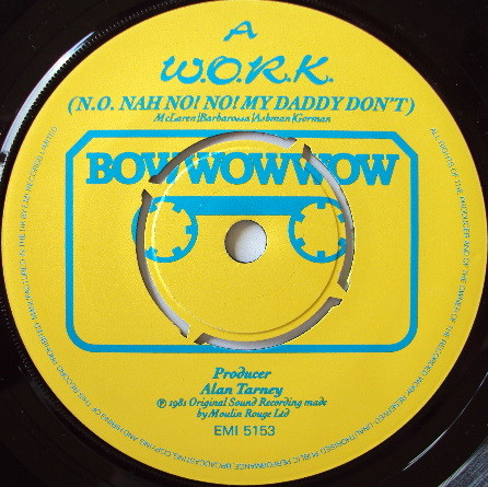 Bow Wow Wow - W.O.R.K. (N.O. Nah No! No! My Daddy Don't) - Used Vinyl image 3