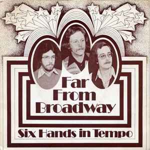 Six Hands In Tempo - Far From Broadway - Used Vinyl Record 7" image 1