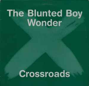 Blunted Boy Wonder - Crossroads - Used Vinyl Record 12" image 1