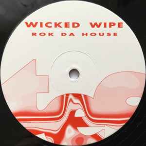 Wicked Wipe - Rok Da House - Used Vinyl Record 12" image 1