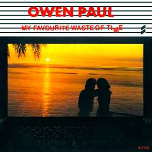 Owen Paul - My Favourite Waste Of Time - Used Vinyl Record 7" image 1
