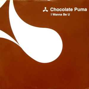 Chocolate Puma - I Wanna Be U - Used Vinyl Record 12" image 1