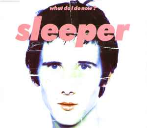 Sleeper - What Do I Do Now? - Used CD image 1