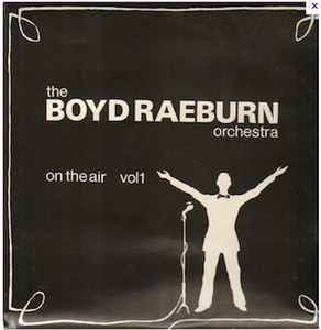 Boyd Raeburn And His - On The Air Vol. 1 - Used Vinyl Record image 1