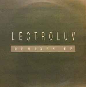 Lectroluv - Remixes EP - Used Vinyl Record 12" image 1