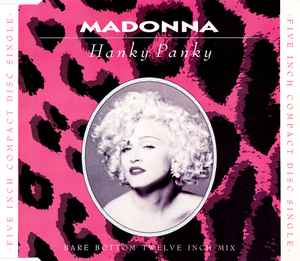 Madonna - Hanky Panky (Bare Bottom Twelve Inch Mix) - Used CD image 1