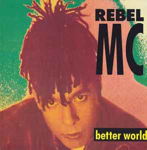 Rebel MC - Better World - Used Vinyl Record 12" image 1