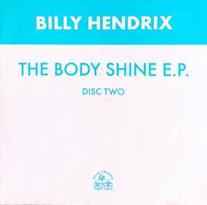 Billy Hendrix - Body Shine E.P. (Disc Two) - Used Vinyl Record 12" image 1