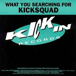 Kicksquad - What You Searching For - Used Vinyl Record 12" image 1