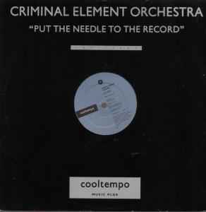 Criminal Element Orc - Put The Needle To The Record - Used Vinyl Record image 1
