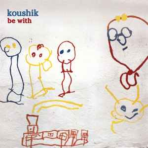 Koushik - Be With - Vinyl Record 12" image 1