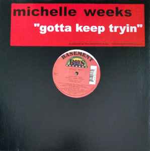 Michelle Weeks - Gotta Keep Tryin - Used Vinyl Record 12" image 1