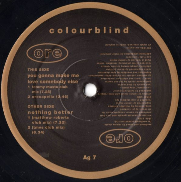 Colourblind - You Gonna Make Me Love Somebody Else / Nothing Better - image 3