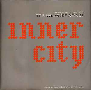 Inner City - Till We Meet Again - Used Vinyl Record 12" image 1