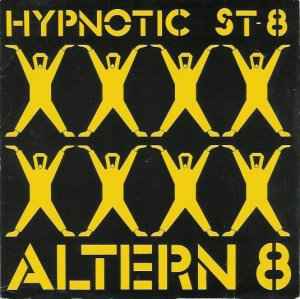 Altern 8 - Hypnotic St-8 - Used Vinyl Record 7" image 1