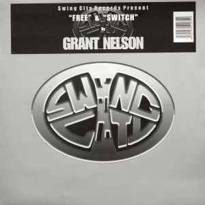 Grant Nelson - Free & Switch - Used Vinyl Record 12" image 1