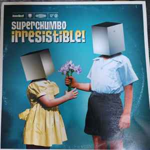 Superchumbo - Irresistible! (Maurel & Fauvrelle Remixes) - Used Vinyl image 1
