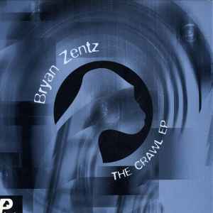 Bryan Zentz - Crawl EP - Used Vinyl Record 12" image 1